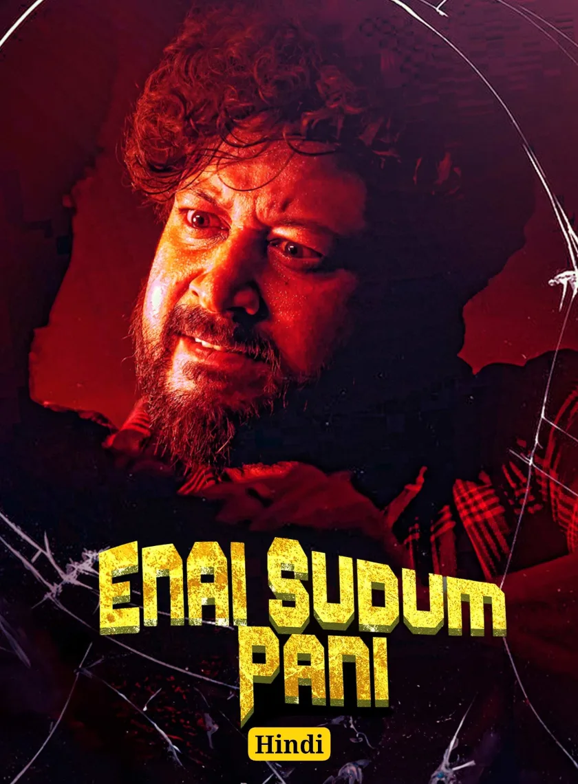 Enai Sudum Pani (2025) (Hindi + Tamil) Dual Audio UnCut South Movie HD ESub