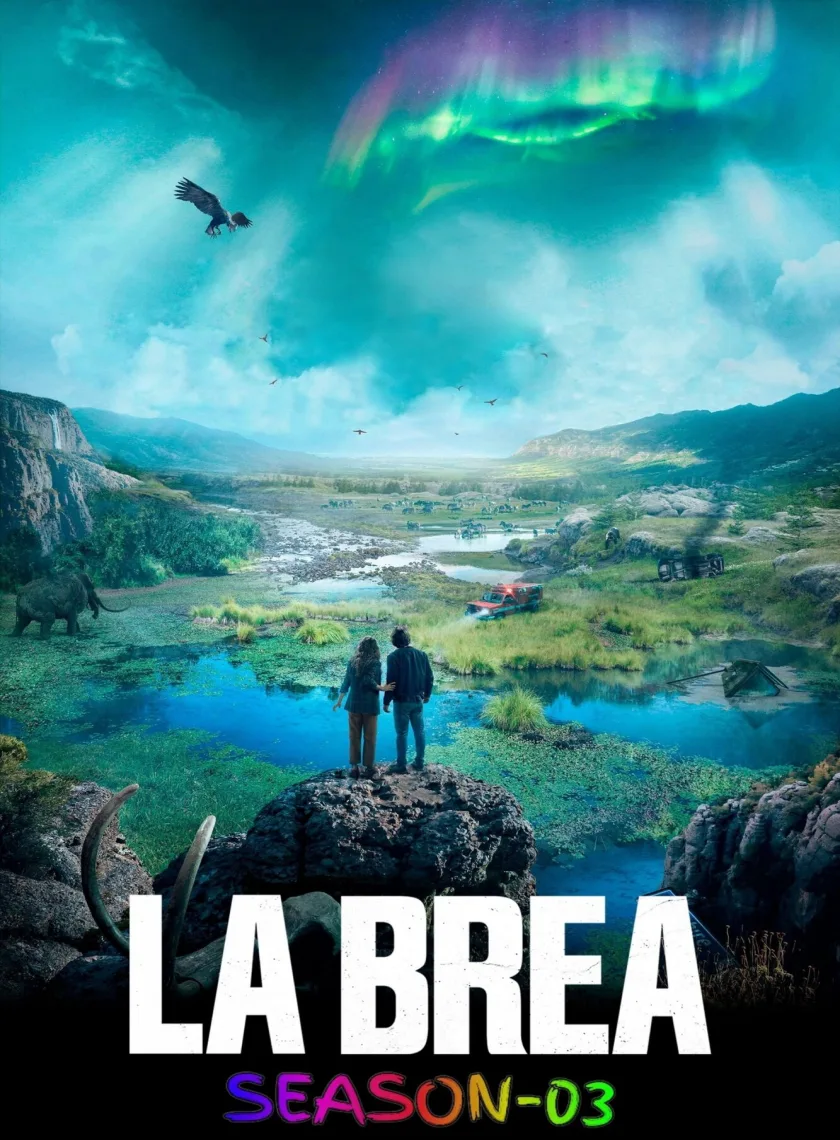 La Brea S03 (2024) (Hindi + English) Dual Audio Completed Web Series BluRay HEVC ESub