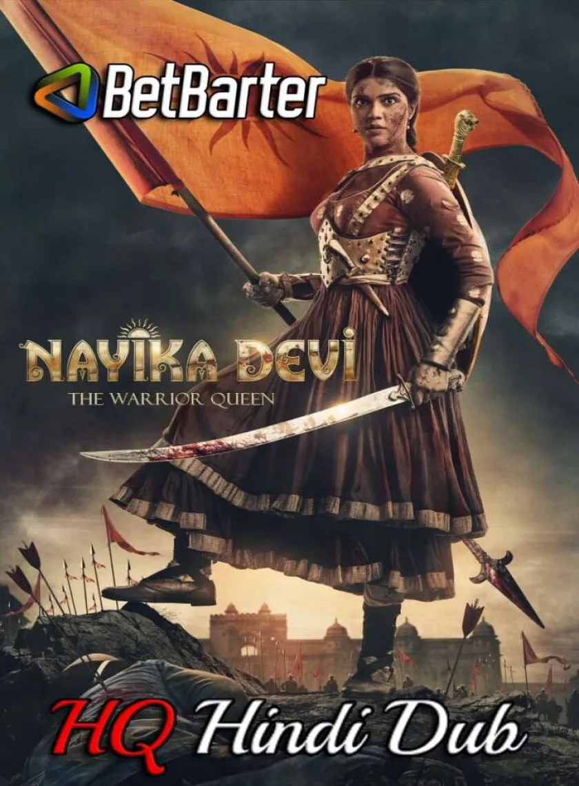 Nayika Devi – The Warrior Queen (2022) Hindi (HQ Dubbed) Full Movie HD